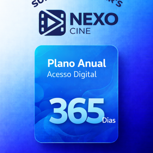 NexoCine Plano Anual Acesso Digital 365 Dias