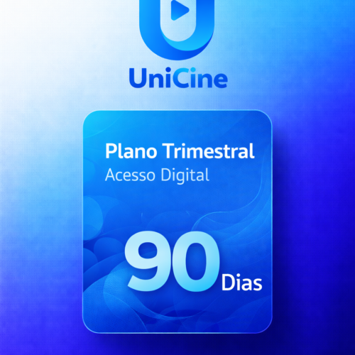 UniCine Plano Trimestral Acesso Digital 90 Dias